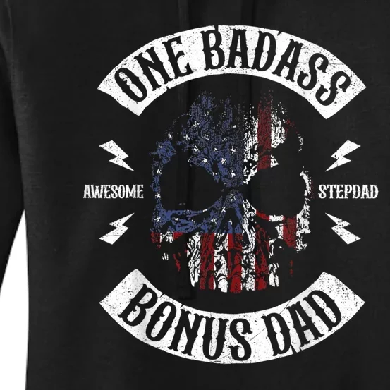 One Badass Bonus Stepdad Birthday Step Dad Fathers Day Gift Women's Pullover Hoodie