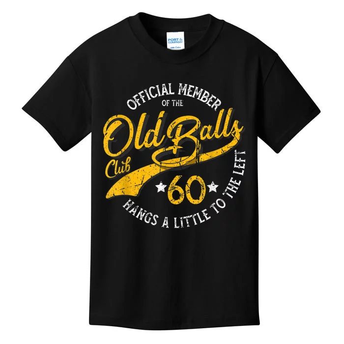 Old Balls Club 60th for 's Over the Hill Birthday Kids T-Shirt