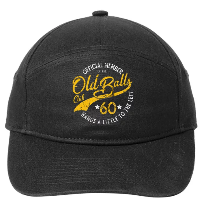 Old Balls Club 60th Over The Hill Birthday 7-Panel Snapback Hat