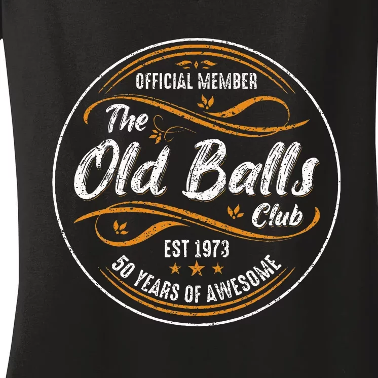 Old Balls Club 50th Birthday Funny 50 Years Women's V-Neck T-Shirt