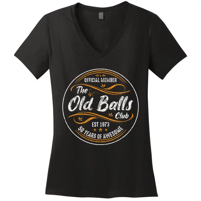 Old Balls Club 50th Birthday Funny 50 Years Women's V-Neck T-Shirt