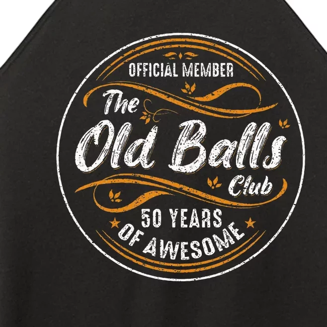 Old Balls Club 50th Birthday 50 Years Of Awesome 1974 Women’s Perfect Tri Rocker Tank