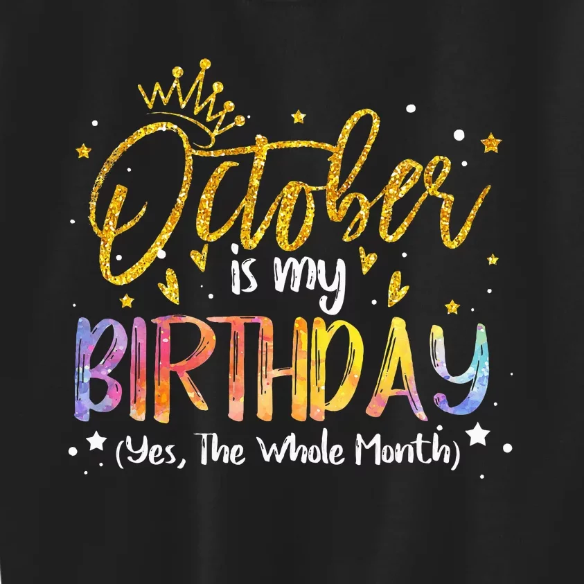 October Birthday Celebration Tie Dye Gift Kids Sweatshirt