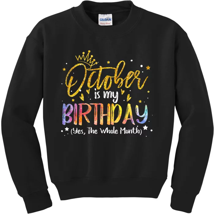 October Birthday Celebration Tie Dye Gift Kids Sweatshirt