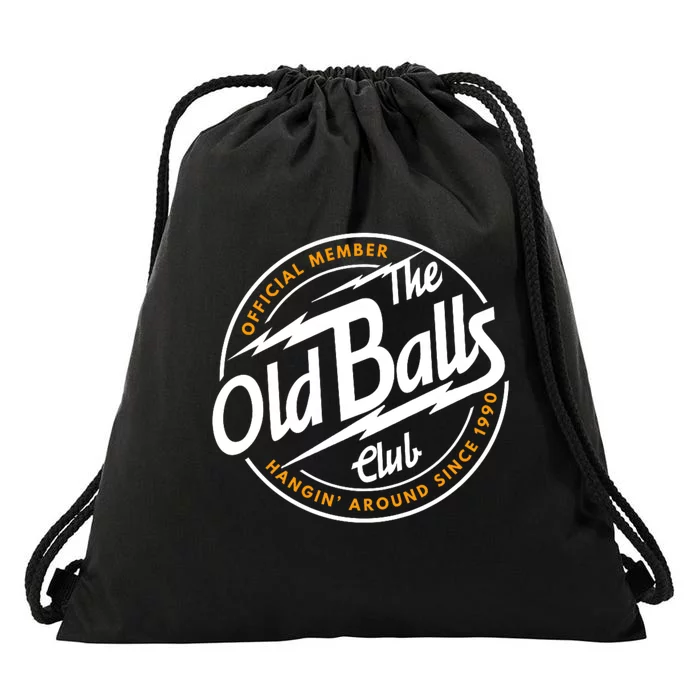 Old Balls Club 1990 Birthday For Old Guy Drawstring Bag