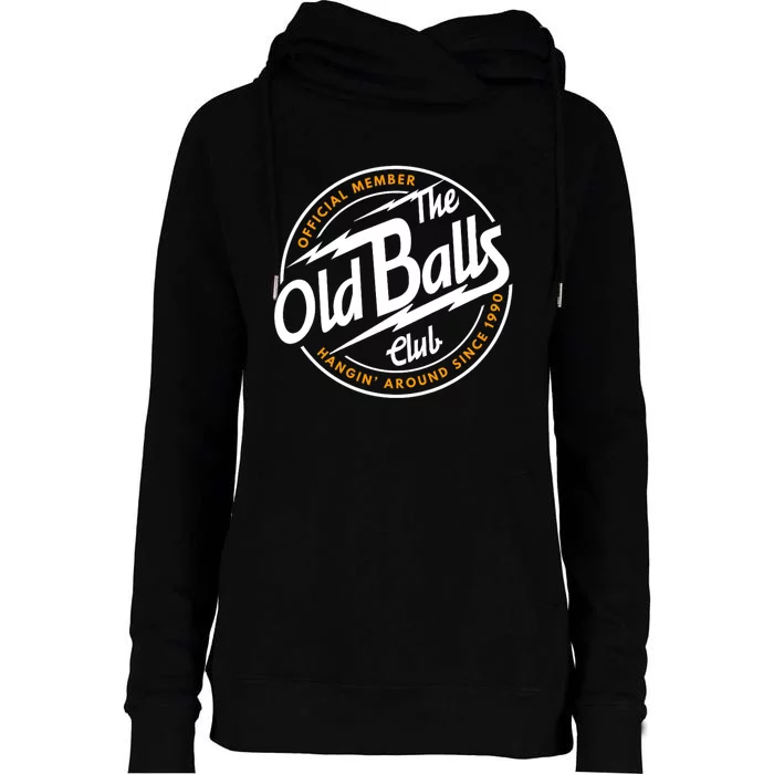 Old Balls Club 1990 Birthday For Old Guy Womens Funnel Neck Pullover Hood