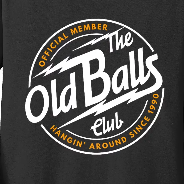 Old Balls Club 1990 Birthday For Old Guy Kids Long Sleeve Shirt