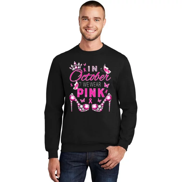 October Breast Cancer Awareness Ribbon Support Tall Sweatshirt