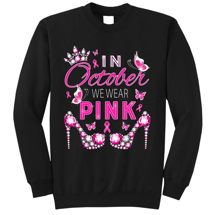 October Breast Cancer Awareness Ribbon Support Tall Sweatshirt