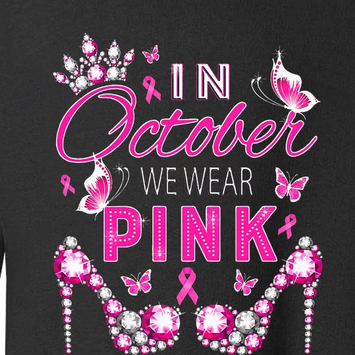 October Breast Cancer Awareness Ribbon Support Toddler Sweatshirt