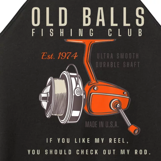 Old Balls Club Funny Born In 1974 Fishing Birthday Old Fart 50th For Fisherman Women’s Perfect Tri Rocker Tank