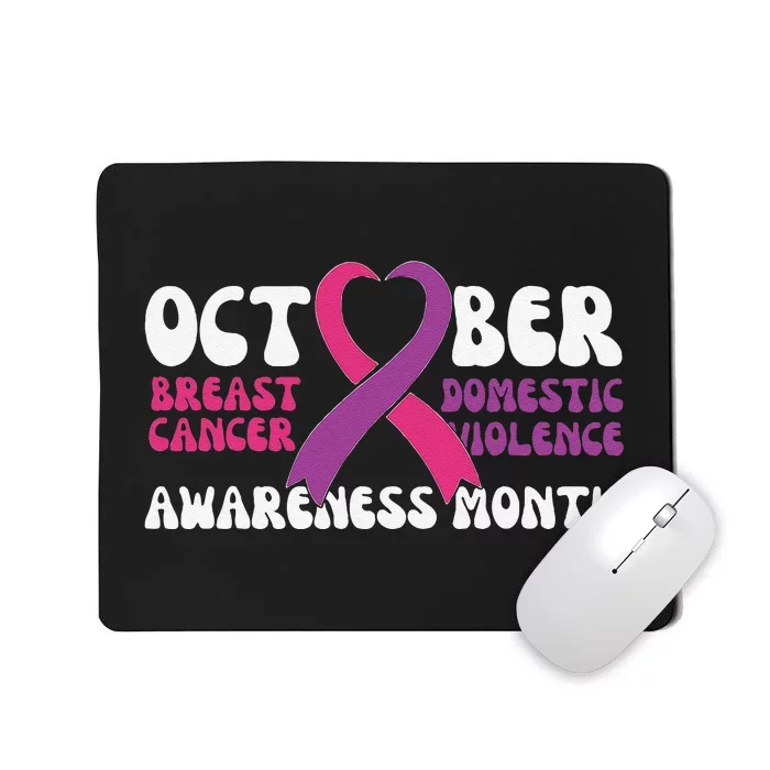 October Breast Cancer And Domestic Violence Awareness Month Mousepad