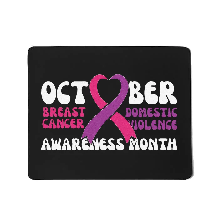 October Breast Cancer And Domestic Violence Awareness Month Mousepad