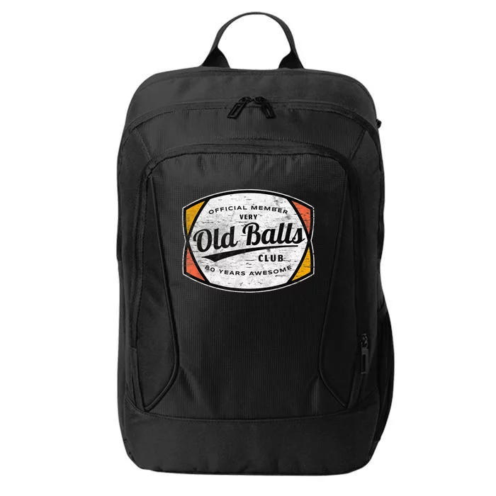 Old Balls Club 80 Years of Awesome 1940 Funny 80th Birthday City Backpack