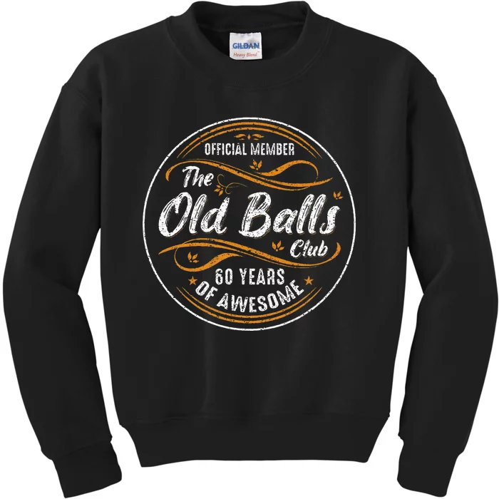 Old Balls Club 60th Birthday 60 Years Of Awesome 1964 Kids Sweatshirt