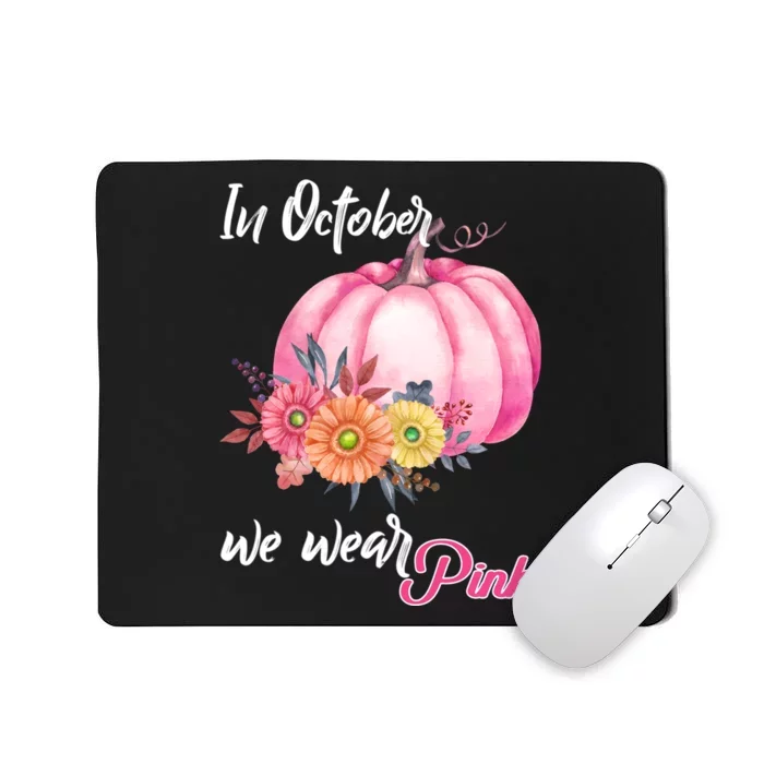 October Breast Cancer Gift Mousepad