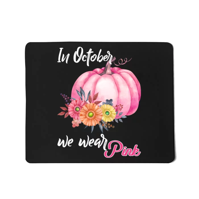 October Breast Cancer Gift Mousepad