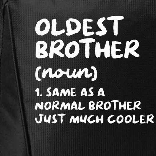 Oldest Brother Definition City Backpack