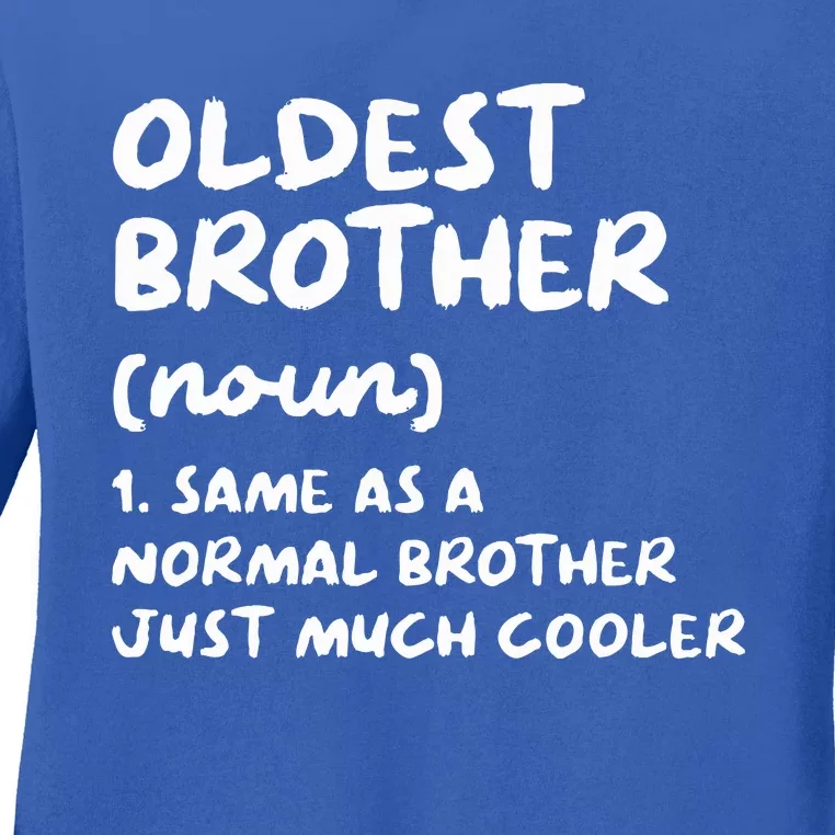 Oldest Brother Definition Ladies Long Sleeve Shirt