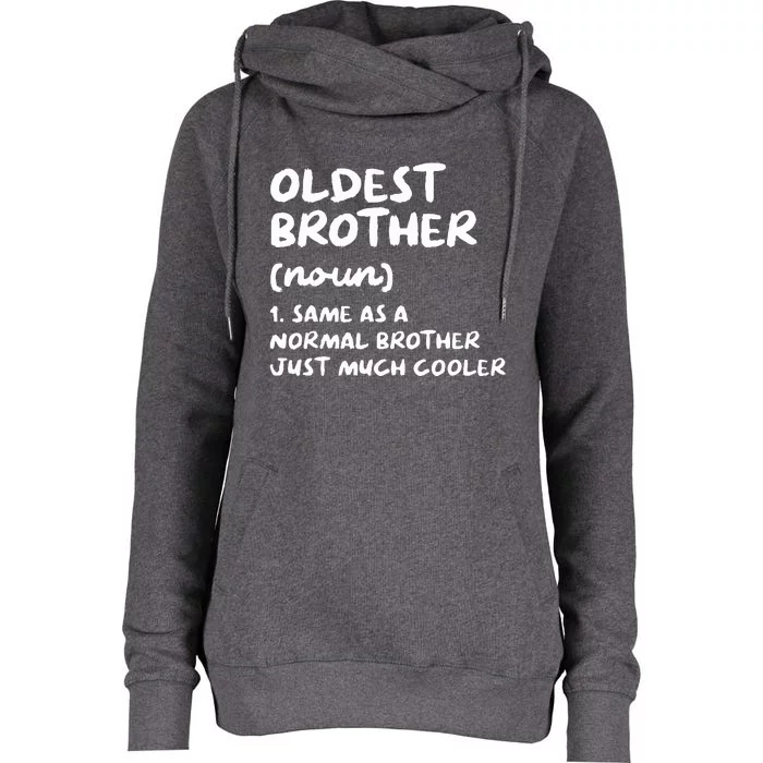 Oldest Brother Definition Womens Funnel Neck Pullover Hood