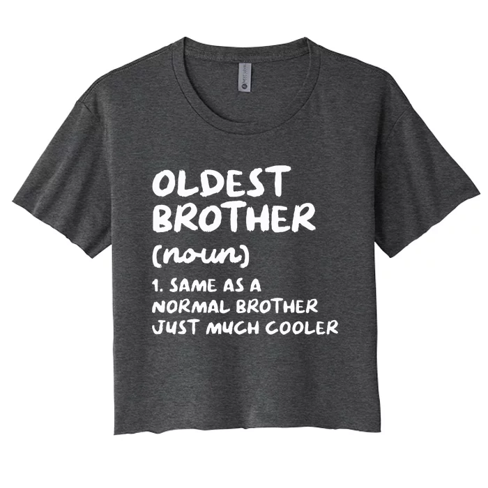 Oldest Brother Definition Women's Crop Top Tee