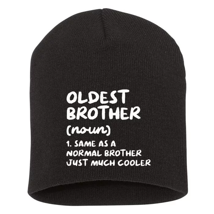 Oldest Brother Definition Funny Short Acrylic Beanie