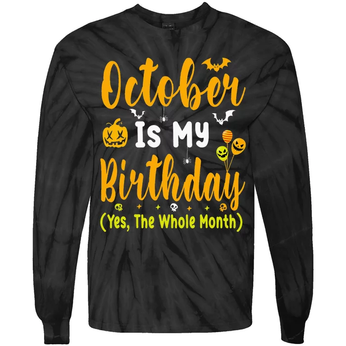 October Birthday For Women October Birthday Month Tie-Dye Long Sleeve Shirt