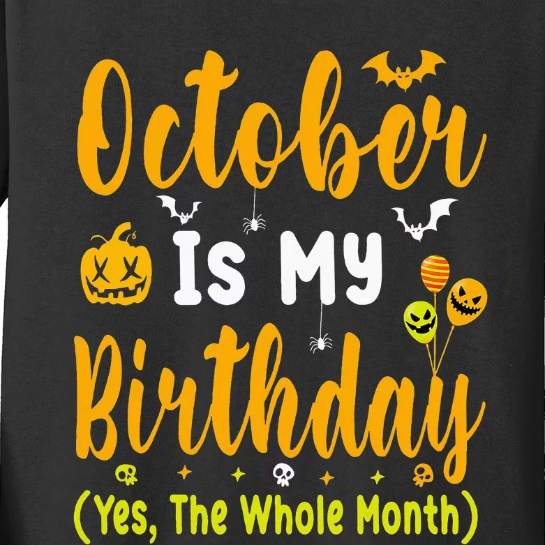 October Birthday For Women October Birthday Month Kids Long Sleeve Shirt