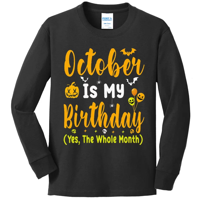 October Birthday For Women October Birthday Month Kids Long Sleeve Shirt