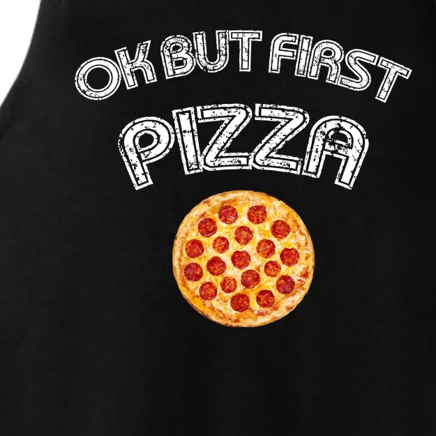 Ok But First Pizza Ladies Tri-Blend Wicking Tank