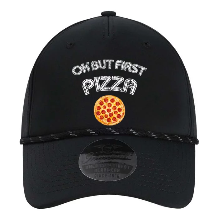 Ok But First Pizza Performance The Dyno Cap