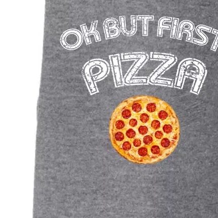 Ok But First Pizza Doggie 3-End Fleece Hoodie