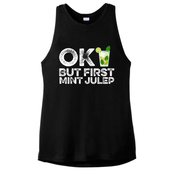 Ok But First Mint Julep Funny Cocktail Alcoholic Gift Ladies Tri-Blend Wicking Tank