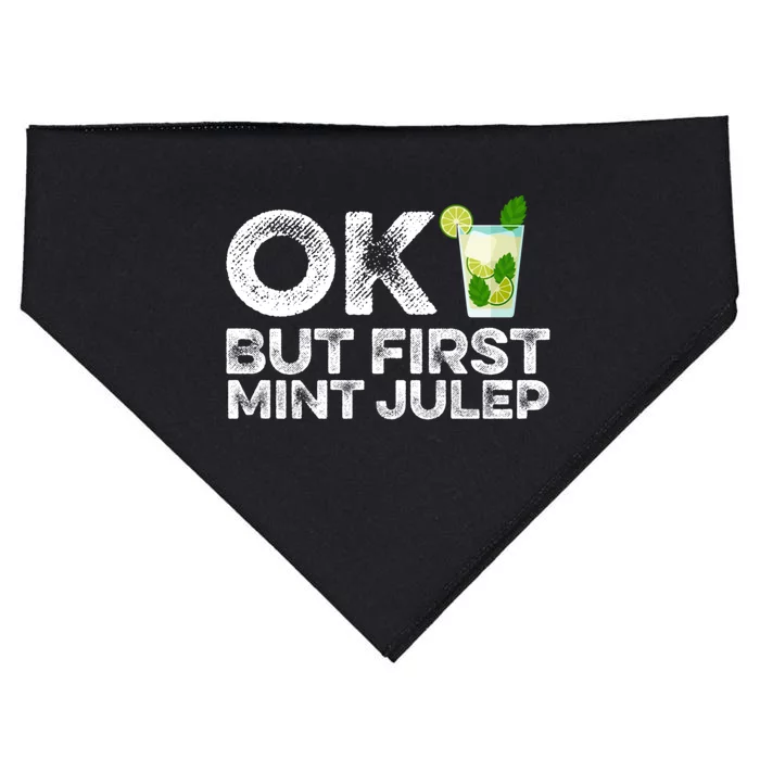 Ok But First Mint Julep Funny Cocktail Alcoholic Gift USA-Made Doggie Bandana