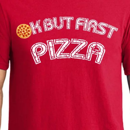 Ok But First Pizza Funny Pizza Lover Pajama Set