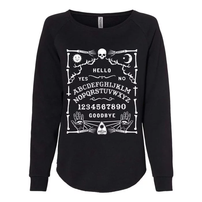 Ouija Board Great Gift Spirit Board Great Gift Womens California Wash Sweatshirt