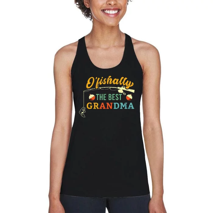 Ofishally Best Grandma Fishing Cute Grandmother Fisherwoman Women's Racerback Tank