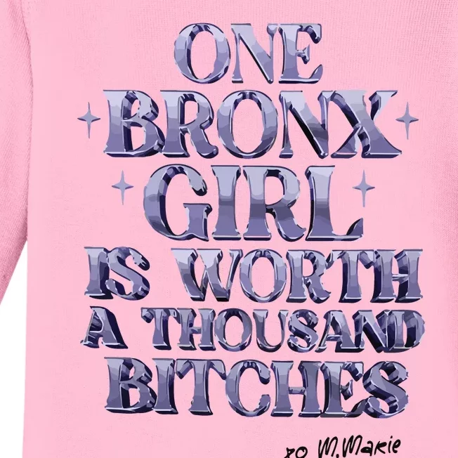 One Bronx Girl Is Worth A Thousand Bitches Baby Long Sleeve Bodysuit