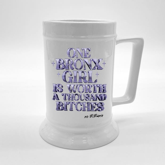 One Bronx Girl Is Worth A Thousand Bitches Front & Back Beer Stein