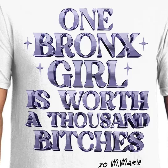 One Bronx Girl Is Worth A Thousand Bitches Pajama Set