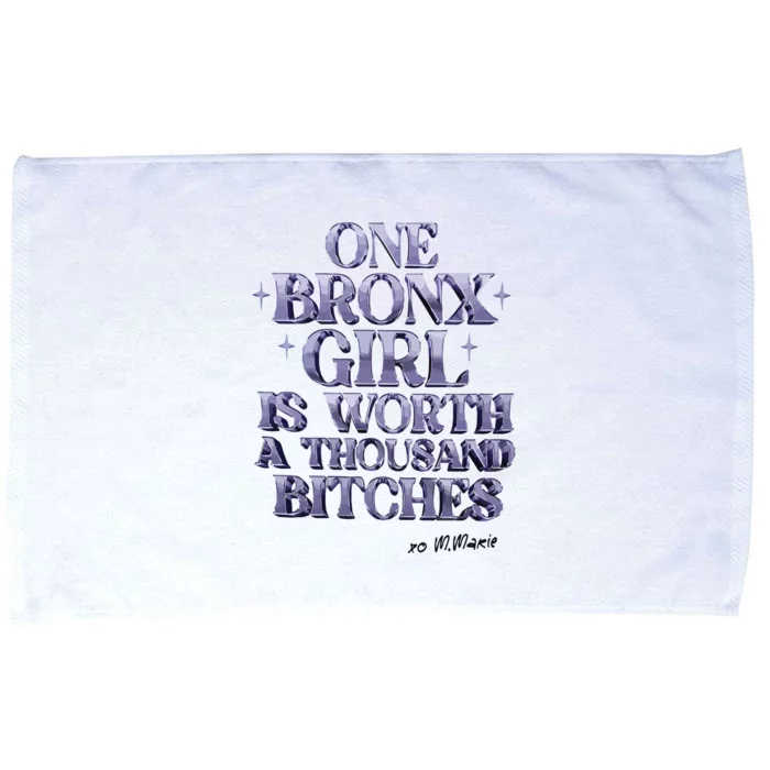 One Bronx Girl Is Worth A Thousand Bitches Microfiber Hand Towel