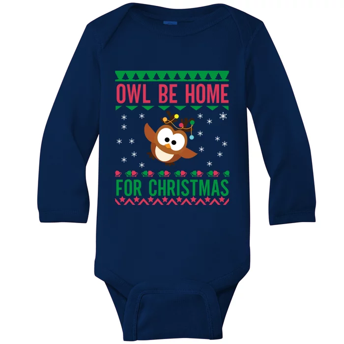 Owl Be Home For Christmas Ugly Sweater Funny For Owl Lover Gift Baby Long Sleeve Bodysuit