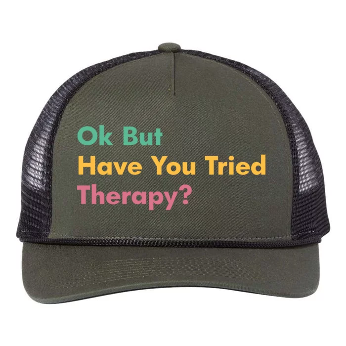 Ok But Have You Tried Therapy Retro Rope Trucker Hat Cap