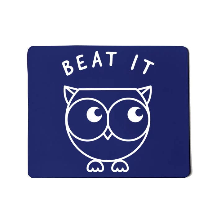 Owl Beat It Mousepad