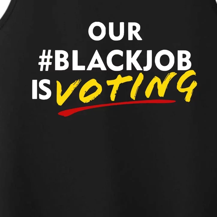 Our Black Job Is Voting Performance Tank