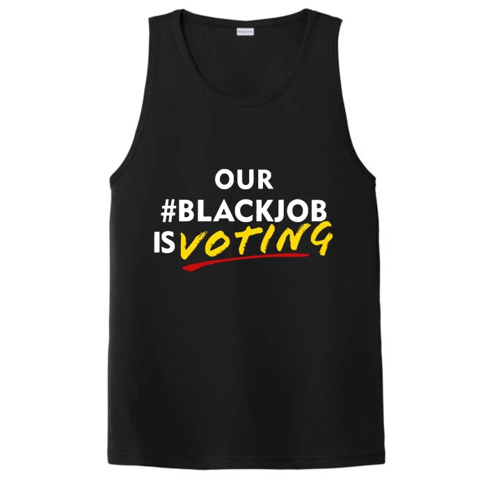 Our Black Job Is Voting Performance Tank