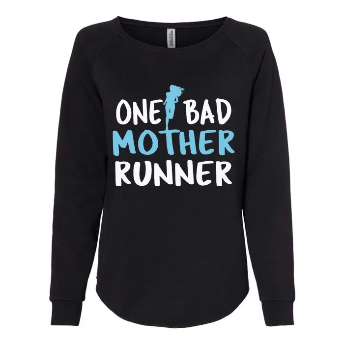 One Bad Mother Runner Mother's Day Marathon 5K Womens California Wash Sweatshirt