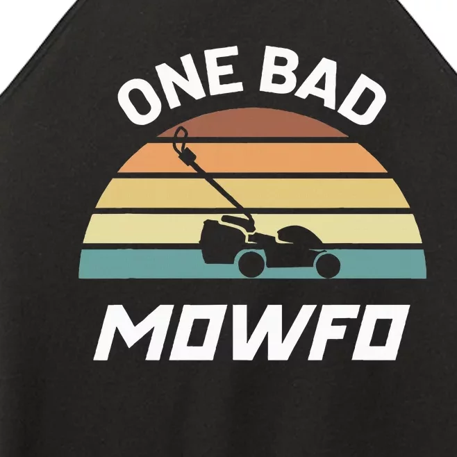 One Bad Mowfo Funny Lawn Care Mowing Gardener FatherS Day Women’s Perfect Tri Rocker Tank