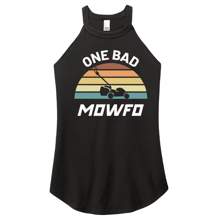 One Bad Mowfo Funny Lawn Care Mowing Gardener FatherS Day Women’s Perfect Tri Rocker Tank