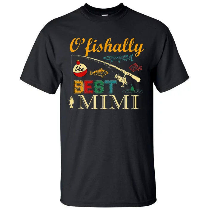 Ofishally Best Mimi Fishing Fisherman For Family Party Tall T-Shirt